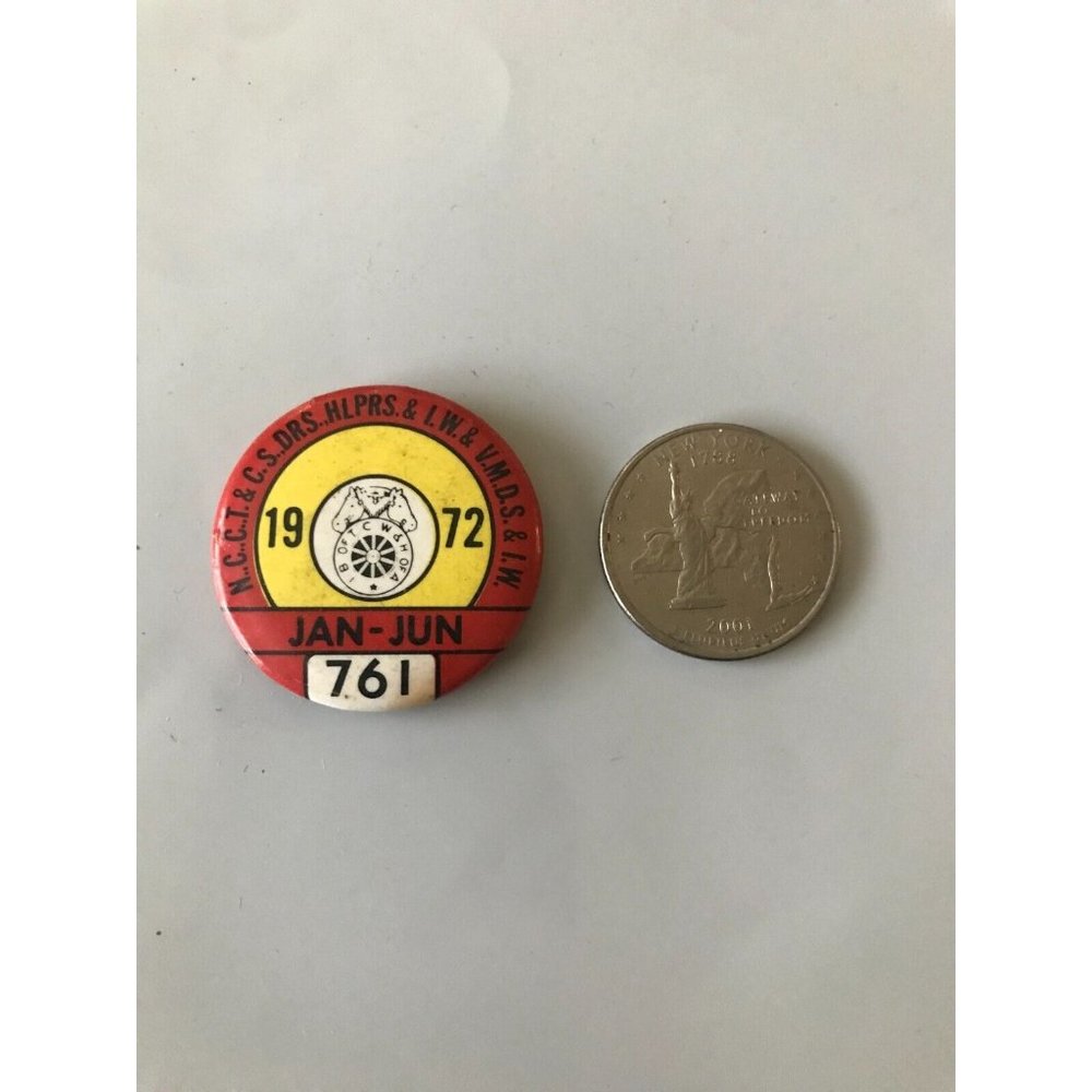 Vintage 1972 Drivers & Helpers Local 761 Union Burbank CA Pinback Button Pin